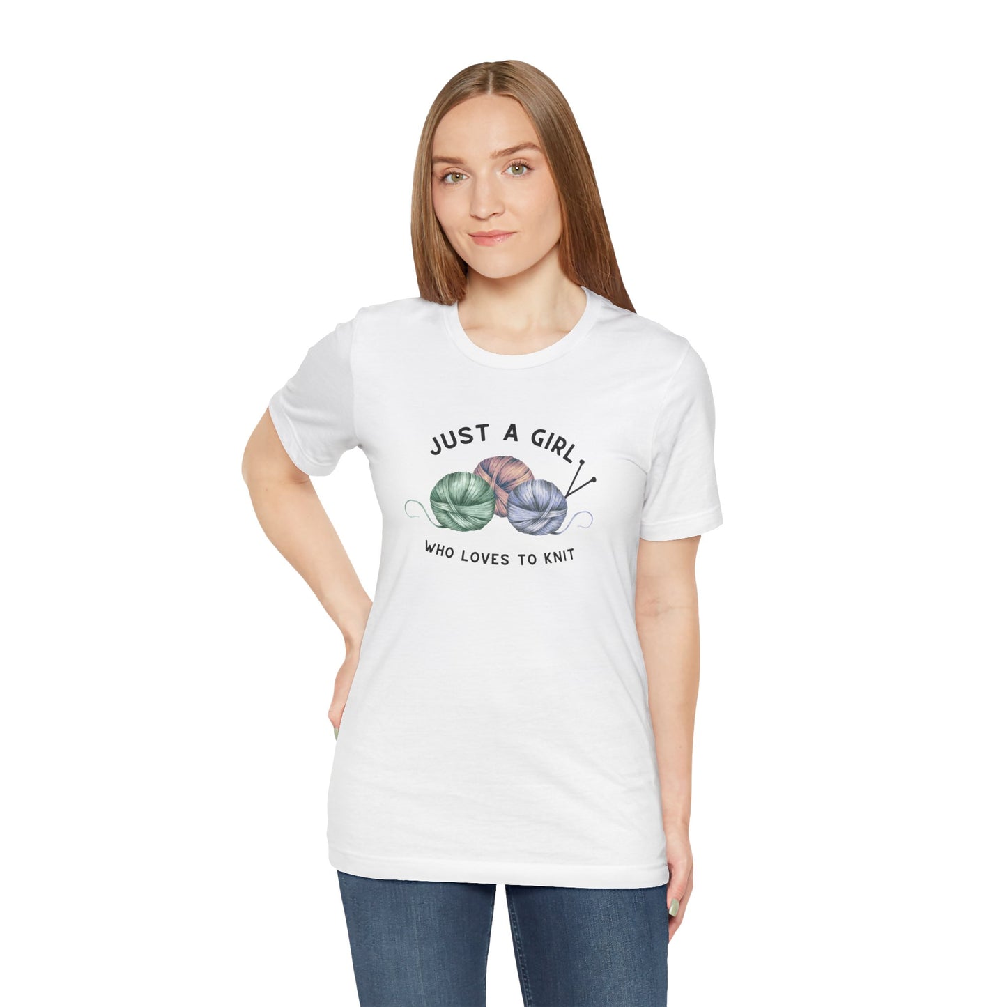 Funny Knitting T-Shirt- Just a Girl Who Loves to Knit, white shirt with black letters, 3 balls of yarn with knitting needles worn by woman