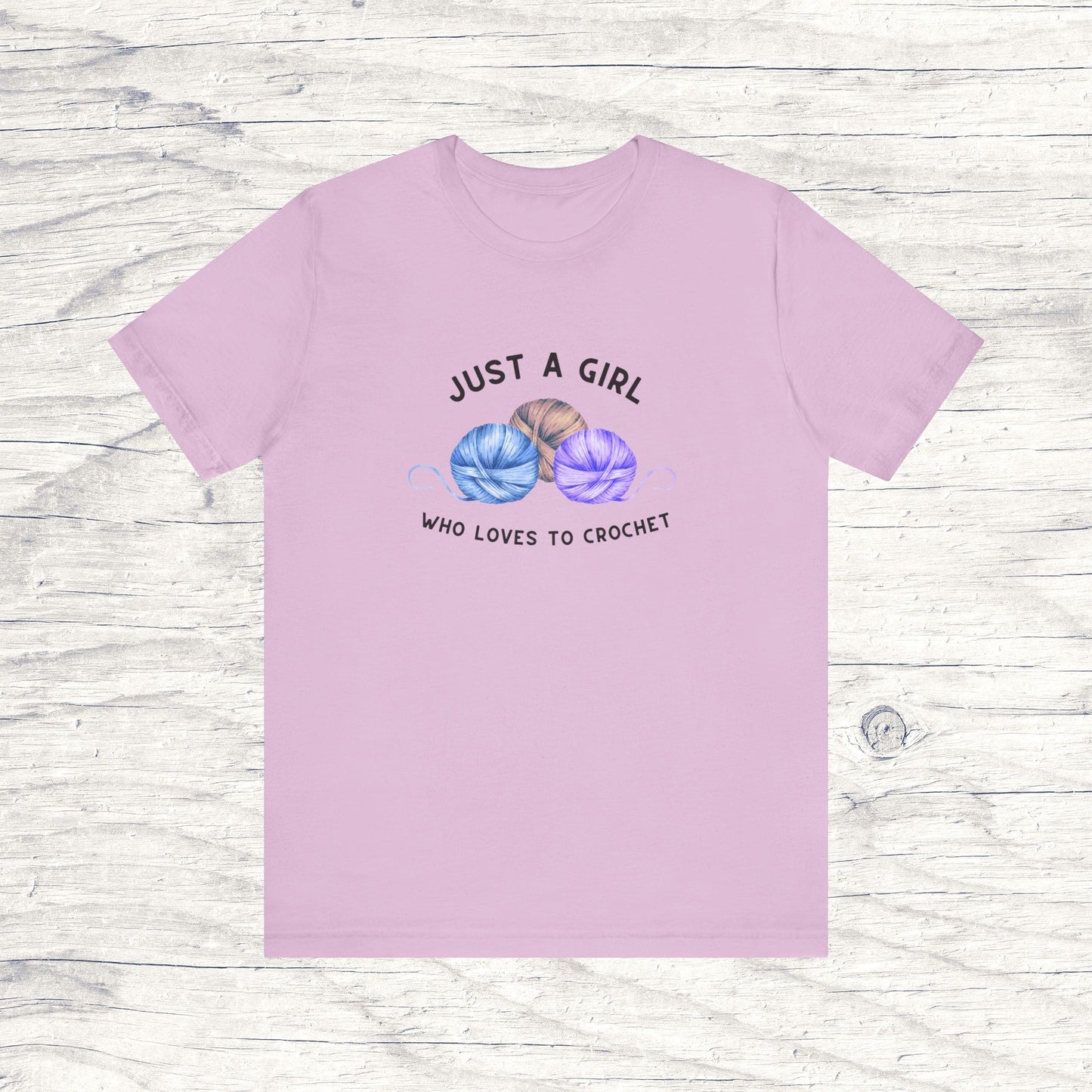 Funny Crochet T-Shirt Just a Girl Who Loves to Crochet Shirt lilac colored shirt with black letters and three balls of yarn