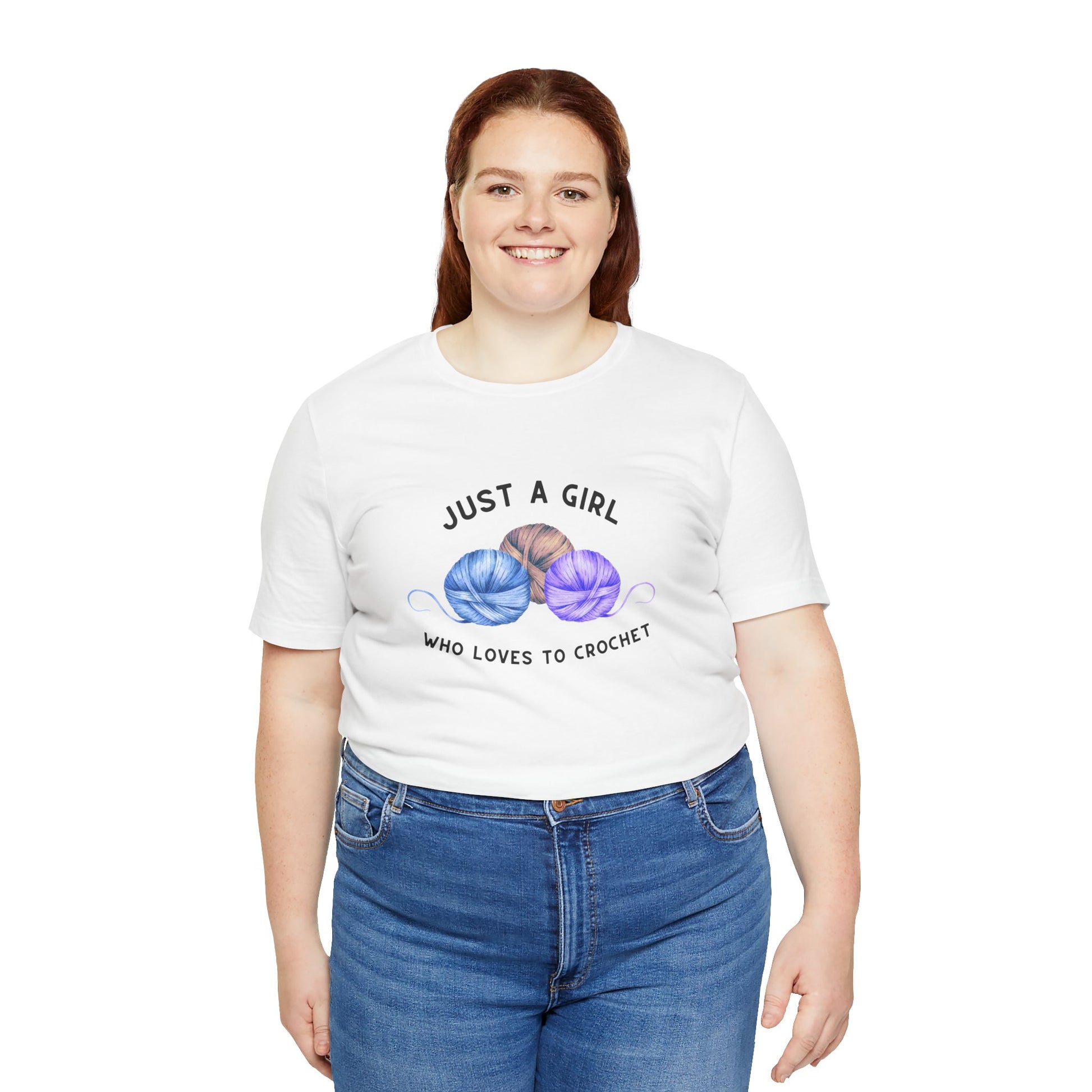 Funny Crochet T-Shirt Just a Girl Who Loves to Crochet Shirt white shirt with black letters and three balls of yarn worn by woman